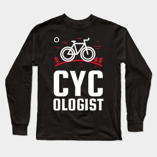 Cycologist, Bike lover, Cycle lover Long Sleeve T-Shirt